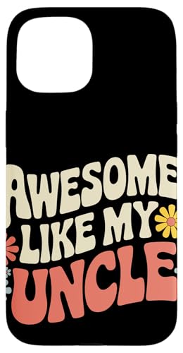 Uncle Awesome Like My Oncle Hülle für iPhone 15 von Uncle Family Uncles Great Uncle