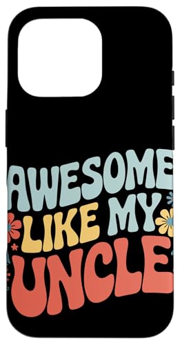 Uncle Awesome Like My Oncle Hülle für iPhone 16 Pro von Uncle Family Uncles Great Uncle