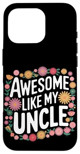Uncle Awesome Like My Oncle Hülle für iPhone 16 Pro von Uncle Family Uncles Great Uncle