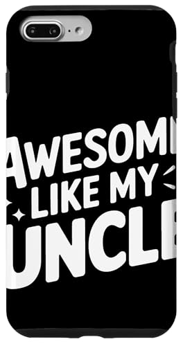 Uncle Awesome Like My Oncle Hülle für iPhone 7 Plus/8 Plus von Uncle Family Uncles Great Uncle