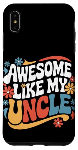 Uncle Awesome Like My Oncle Hülle für iPhone XS Max von Uncle Family Uncles Great Uncle