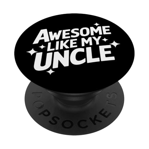 Uncle Awesome Like My Oncle PopSockets Klebender PopGrip Uncle Awesome Like My Oncle PopSockets Klebender PopGrip von Uncle Family Uncles Great Uncle