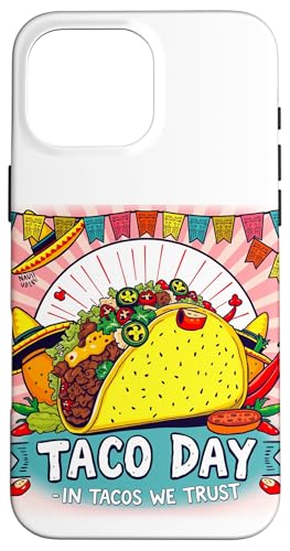 National Taco Day Feier Hülle für iPhone 16 Pro Max National Taco Day Feier Hülle für iPhone 16 Pro Max von Unconventional Celebrations