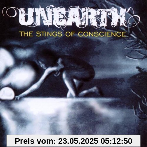 The Stings of Conscience The Stings of Conscience von Unearth