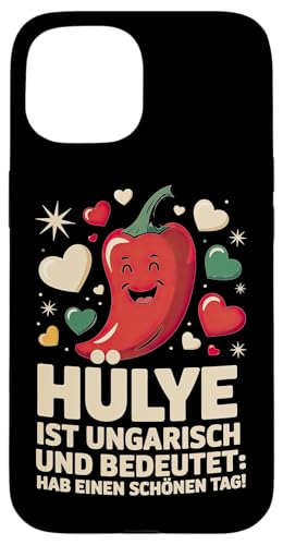 Hülye Ist Ungarisch Hab Einen Schönen Tag Hülle für iPhone 15 Hülye Ist Ungarisch Hab Einen Schönen Tag Hülle für iPhone 15 von Ungarn Ungarisch Kollege Humor Spruch