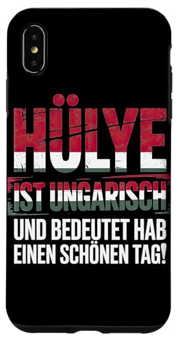 Hülye Ist Ungarisch Hab Einen Schönen Tag Hülle für iPhone XS Max Hülye Ist Ungarisch Hab Einen Schönen Tag Hülle für iPhone XS Max von Ungarn Ungarisch Kollege Humor Spruch