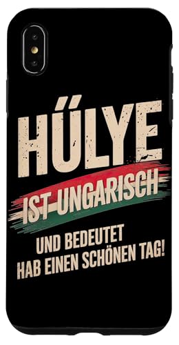 Hülye Ist Ungarisch Hab Einen Schönen Tag Hülle für iPhone XS Max Hülye Ist Ungarisch Hab Einen Schönen Tag Hülle für iPhone XS Max von Ungarn Ungarisch Kollege Humor Spruch