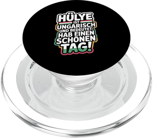 Hülye Ist Ungarisch Hab Einen Schönen Tag PopSockets PopGrip für MagSafe Hülye Ist Ungarisch Hab Einen Schönen Tag PopSockets PopGrip für MagSafe von Ungarn Ungarisch Kollege Humor Spruch