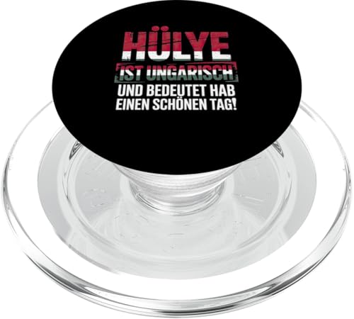 Hülye Ist Ungarisch Hab Einen Schönen Tag PopSockets PopGrip für MagSafe Hülye Ist Ungarisch Hab Einen Schönen Tag PopSockets PopGrip für MagSafe von Ungarn Ungarisch Kollege Humor Spruch