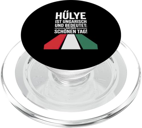 Hülye Ist Ungarisch Hab Einen Schönen Tag PopSockets PopGrip für MagSafe Hülye Ist Ungarisch Hab Einen Schönen Tag PopSockets PopGrip für MagSafe von Ungarn Ungarisch Kollege Humor Spruch