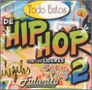 Vol. 2-Todo Exitos De Hip Hop Vol. 2-Todo Exitos De Hip Hop von Uni/Lideres Entertainment