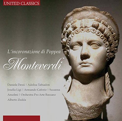 Monteverdi: l'Incoronazione di Poppea von United Classics