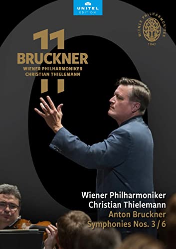 Bruckner 11 - Sinfonien Nr. 3 & 6 [Christian Thielemann, Wiener Musikverein, November 2020 & April 2022] [2 DVDs] von Unitel (Naxos Deutschland GmbH)