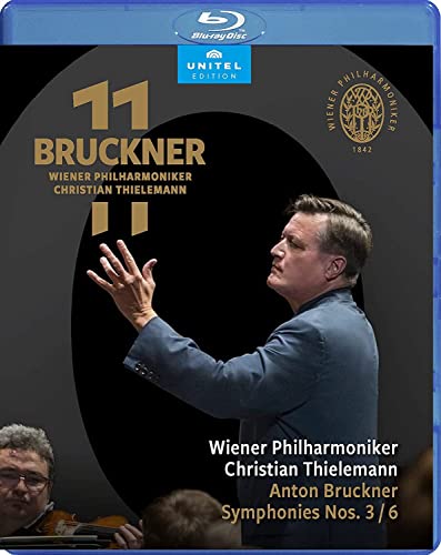 Bruckner 11 - Sinfonien Nr. 3 & 6 [Christian Thielemann, Wiener Musikverein, November 2020 & April 2022] [Blu-ray] von Unitel (Naxos Deutschland GmbH)