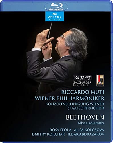 Beethoven: Missa Solemnis [Rosa Feola; Alisa Kolosova; Dmitry Korchak; Ildar Abdrazakov; Wiener Staatsopernchor; Wiener Philharmoniker; Riccardo Muti] [Salzburger Festspiele, August 2021] [Blu-ray] von Unitel Edition