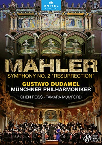 Gustav Mahler: Symphony No. 2 'Resurrection' [Chen Reiss; Tamara Mumford; Münchner Philharmoniker; Gustavo Dudamel] von Unitel Edition
