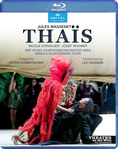 Massenet: Thaïs [Theater an der Wien, 2021] [Blu-ray] von Unitel Edition
