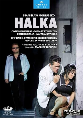 Stanislaw Moniuszko: Halka [Theater an der Wien, Dezember 2019] von Unitel Edition