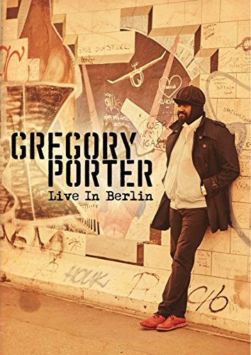 Gregory Porter: Live in Berlin [DVD] von Eagle Rock