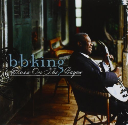 Blues On The Bayou by B.B. King (1999) Audio CD von Universal / Island