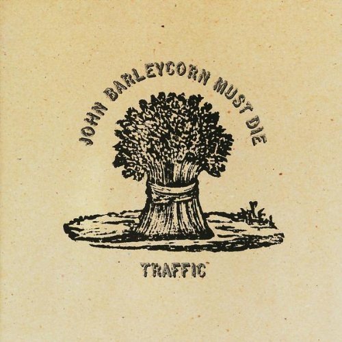 John Barleycorn Must Die by Traffic (1999) Audio CD von Universal / Island