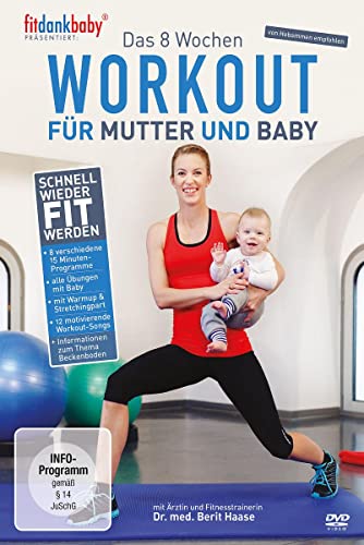 Das 8 Wochen Workout für Mutter & Baby - präsentiert von fitdankbaby von UNIVERSAL MUSIC GROUP