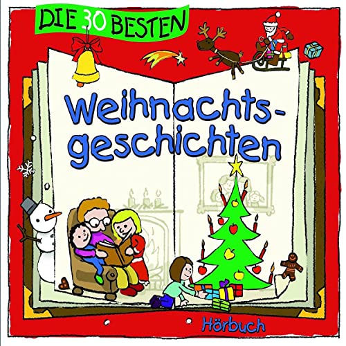 Die 30 Besten Weihnachtsgeschichten (Hörbuch) Die 30 Besten Weihnachtsgeschichten (Hörbuch) von UNIVERSAL MUSIC GROUP