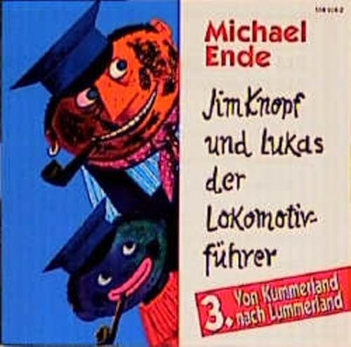 Jim Knopf und Lukas der Lokomotivführer 3. CD: Von Kummerland nach Lummerland von Universal Family Entertai