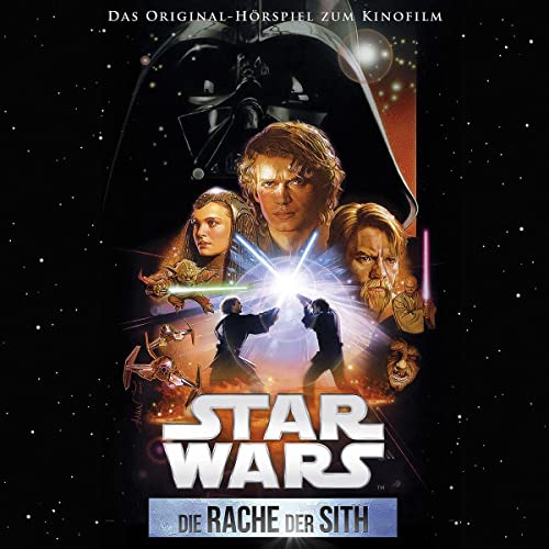 Star Wars: Die Rache der Sith (Filmhörspiel) von UNIVERSAL MUSIC GROUP