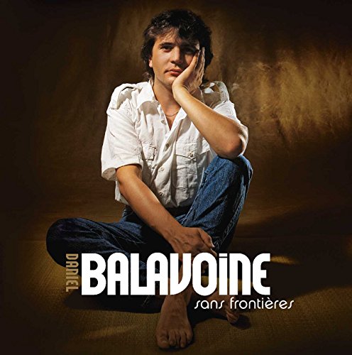 Daniel Balavoine - Sans Frontieres Daniel Balavoine - Sans Frontieres von Barclay
