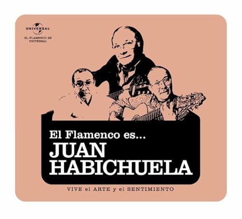 El Flamenco Es Juan Habichuela von Universal Import