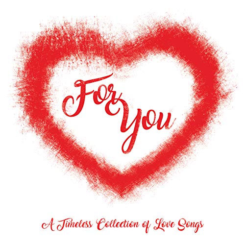 For You: A Timeless Collection Of Love Songs / Various von Universal Import