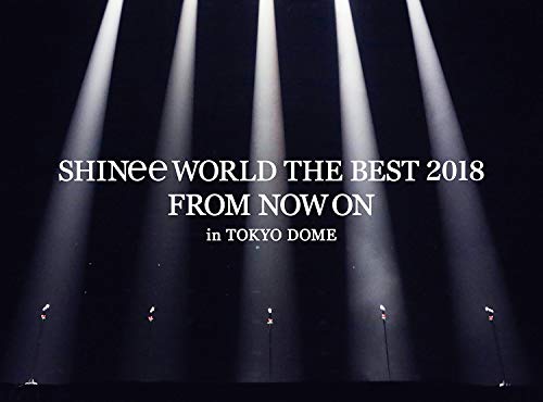 Shinee World The Best 2018: From Now On - In Tokyo Dome [Blu-ray] von UNIVERSAL MUSIC GROUP