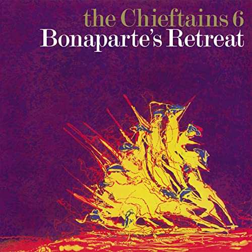 The Chieftains 6: Bonaparte's Retreat - UHQCD von Universal Japan