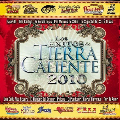 Exitos De Tierra Caliente 2010 Exitos De Tierra Caliente 2010 von Universal Latino