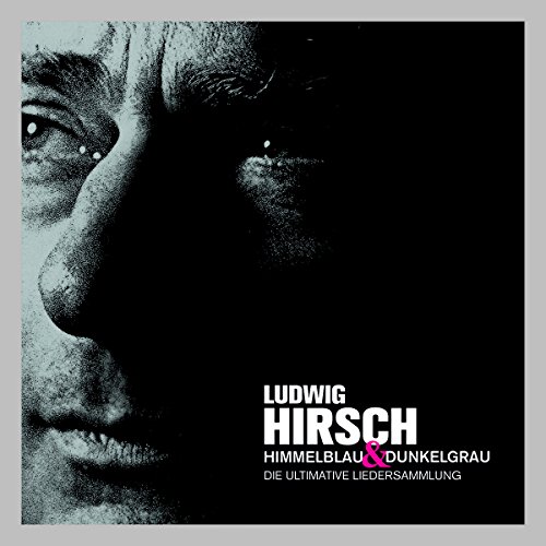 Himmelblau & Dunkelgrau - Die ultimative Liedersammlung Himmelblau & Dunkelgrau - Die ultimative Liedersammlung von UNIVERSAL MUSIC GROUP