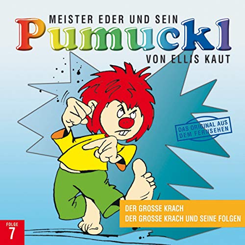 07: Der große Krach / Der große Krach und seine Folgen 07: Der große Krach / Der große Krach und seine Folgen von Universal Music Family Entertainment GmbH