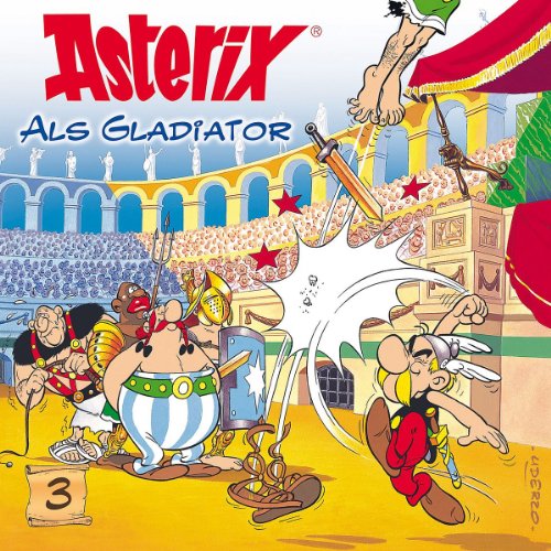 3: Asterix als Gladiator von Universal Music Family Entertainment GmbH