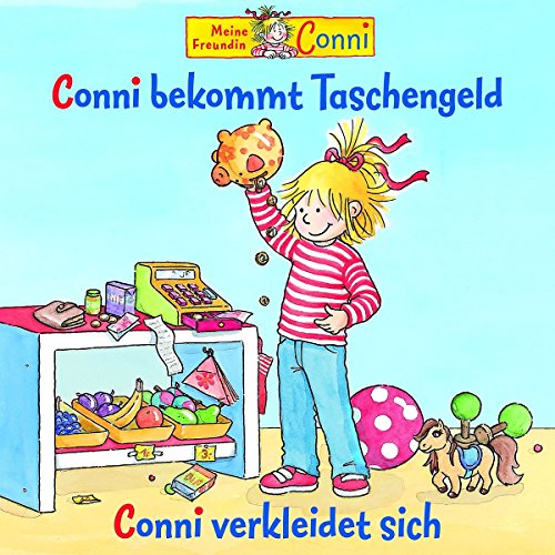 43: Conni Bekommt Taschengeld/Verkleidet Sich 43: Conni Bekommt Taschengeld/Verkleidet Sich von Universal Music Family Entertainment GmbH