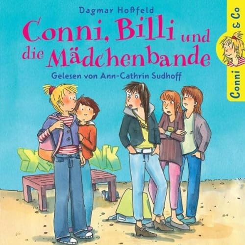 Dagmar Hoßfeld: Conni, Billi und die Mädchenbande von Universal Music Family Entertainment GmbH
