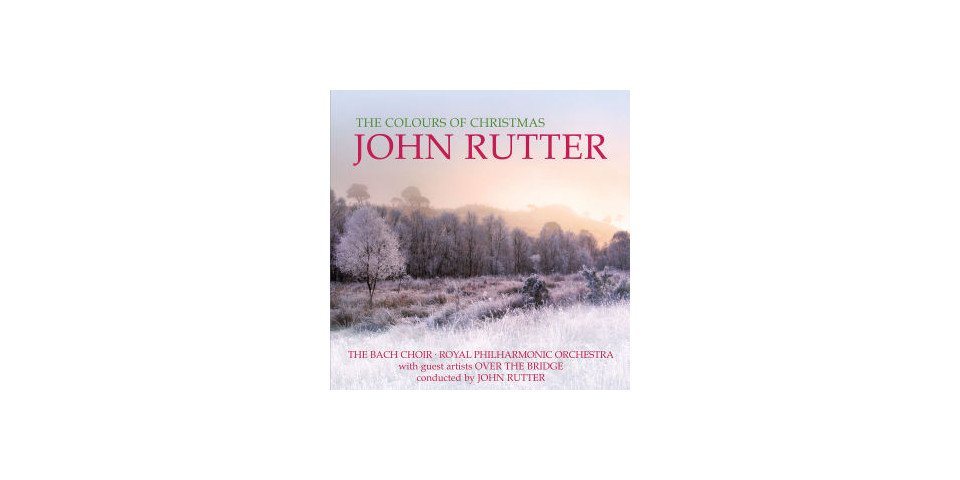 Universal Music GmbH Hörspiel-CD John Rutter - The Colours Of Christmas, 1 Audio-CD von Universal Music GmbH