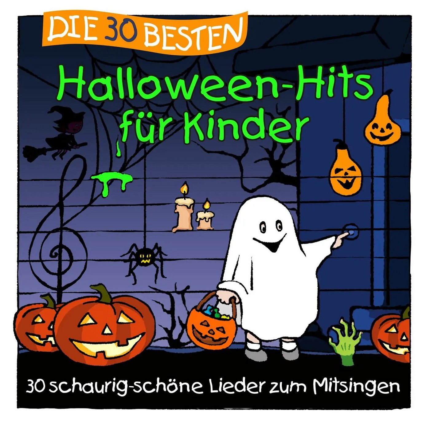 Universal Music GmbH Hörspiel Die 30 besten Halloween-Hits für Kinder Universal Music GmbH Hörspiel Die 30 besten Halloween-Hits für Kinder von Universal Music GmbH