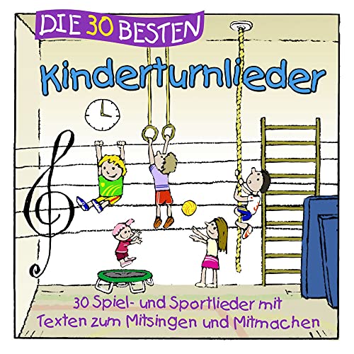 Die 30 besten Kinderturnlieder (Spiel- und Sportlieder zum Mitsingen) von UNIVERSAL MUSIC GROUP