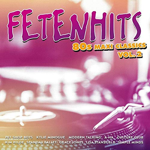 Fetenhits - 80s Maxi Classics Vol. 2 von UNIVERSAL MUSIC GROUP