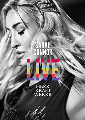 Sarah Connor - Herz Kraft Werke Live [Blu-ray] von UNIVERSAL MUSIC GROUP