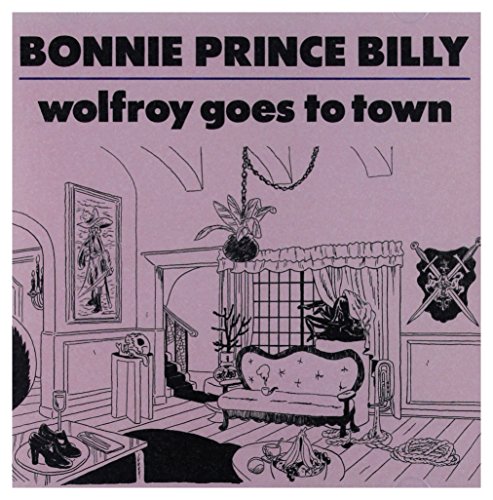 Bonnie Prince Billy: Wolfroy Goes To Town [CD] von Universal Music