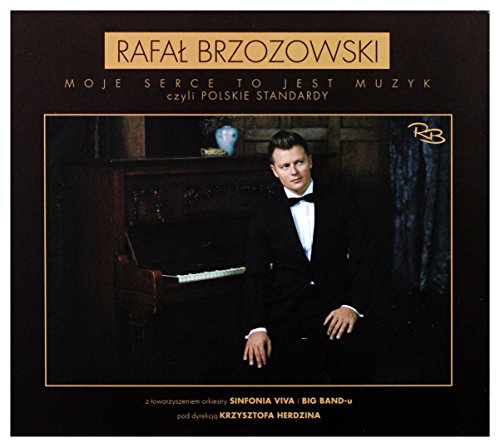 RafaĹ Brzozowski: Moje Serce To Jest Muzyk Czyli Polskie Standardy [CD] von Universal Music