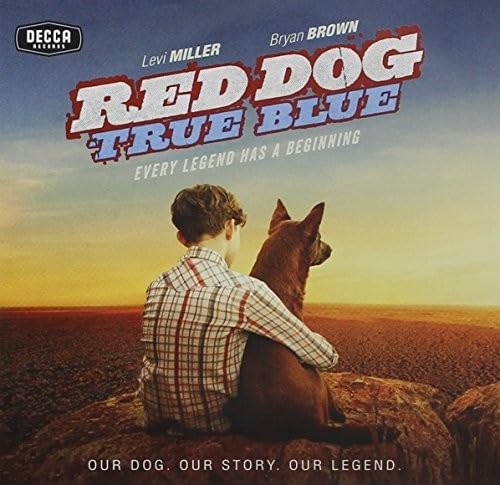 Red Dog: True Blue (Original Soundtrack) von Universal Music