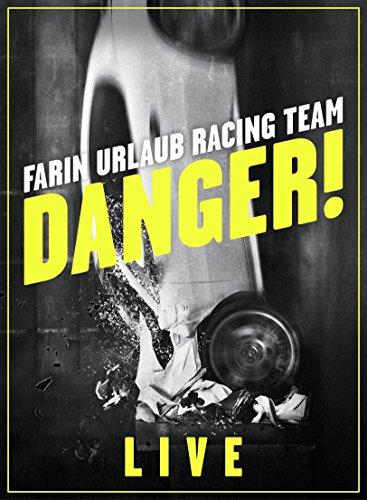 Farin Urlaub Racing Team - Danger! - Live von Universal Pictures International Germany GmbH