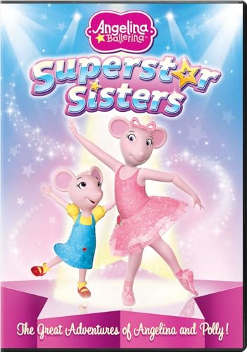 ANGELINA BALLERINA: SUPERSTAR SISTERS - ANGELINA BALLERINA: SUPERSTAR SISTERS (1 DVD) von Universal Studios